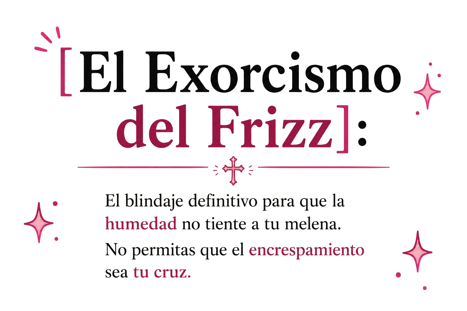 El Exorcismo del Frizz